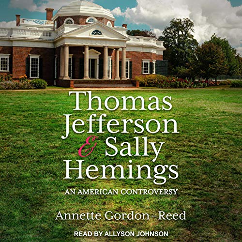 Thomas Jefferson and Sally Hemings: An American Controversy audiobook cover