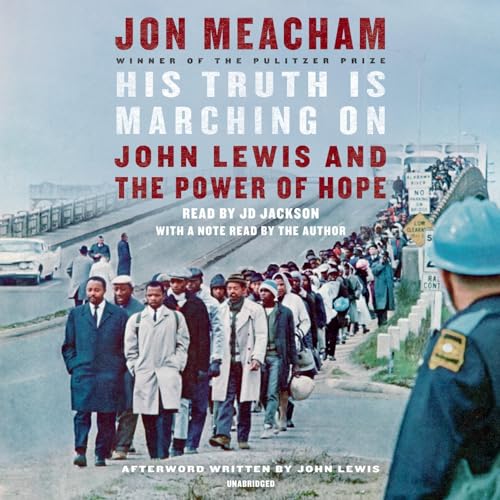 His Truth Is Marching On: John Lewis and the Power of Hope audiobook cover