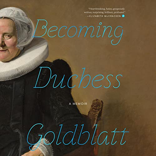 Becoming Duchess Goldblatt audiobook cover