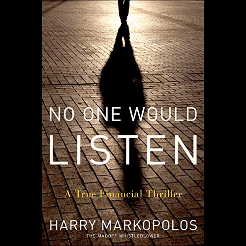 No One Would Listen: A True Financial Thriller audiobook cover