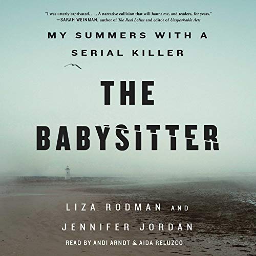 The Babysitter: My Summers with a Serial Killer audiobook cover