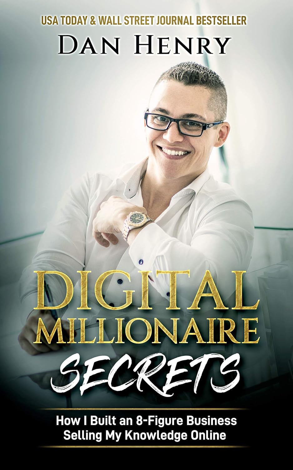 Digital Millionaire Secrets : How I Built an 8-Figure Business Selling My Knowledge Online audiobook cover