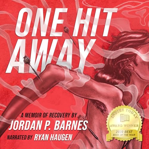 One Hit Away: A Memoir of Recovery audiobook cover