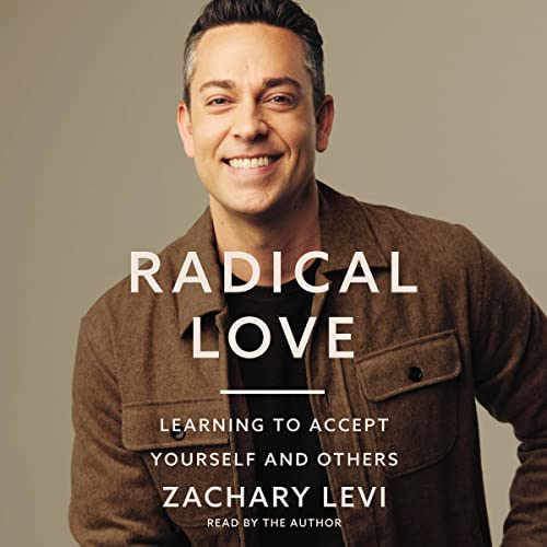 Radical Love: Learning to Accept Yourself and Others audiobook cover