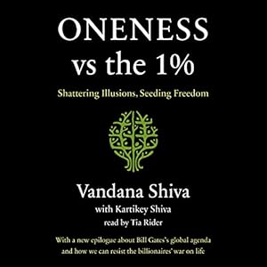 Oneness vs. the 1%: Shattering Illusions, Seeding Freedom audiobook cover