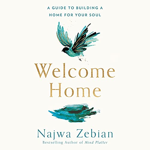 Welcome Home: A Guide to Building a Home for Your Soul audiobook cover
