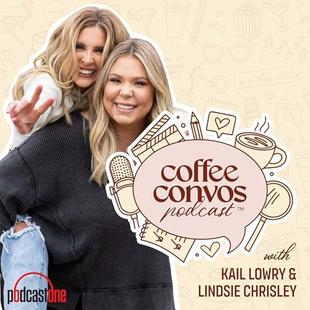 Coffee Convos with Kail Lowry and Lindsie Chrisley audiobook cover