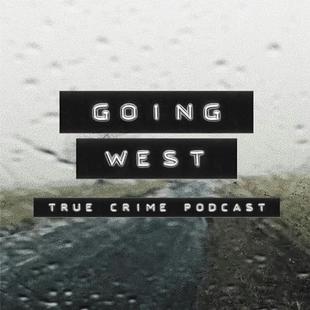 Going West: True Crime audiobook cover
