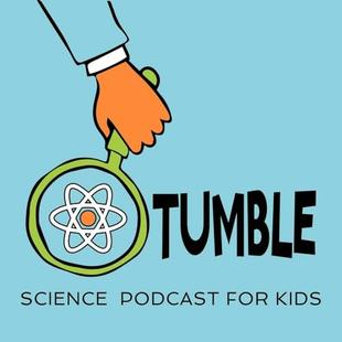 Tumble Science Podcast for Kids audiobook cover