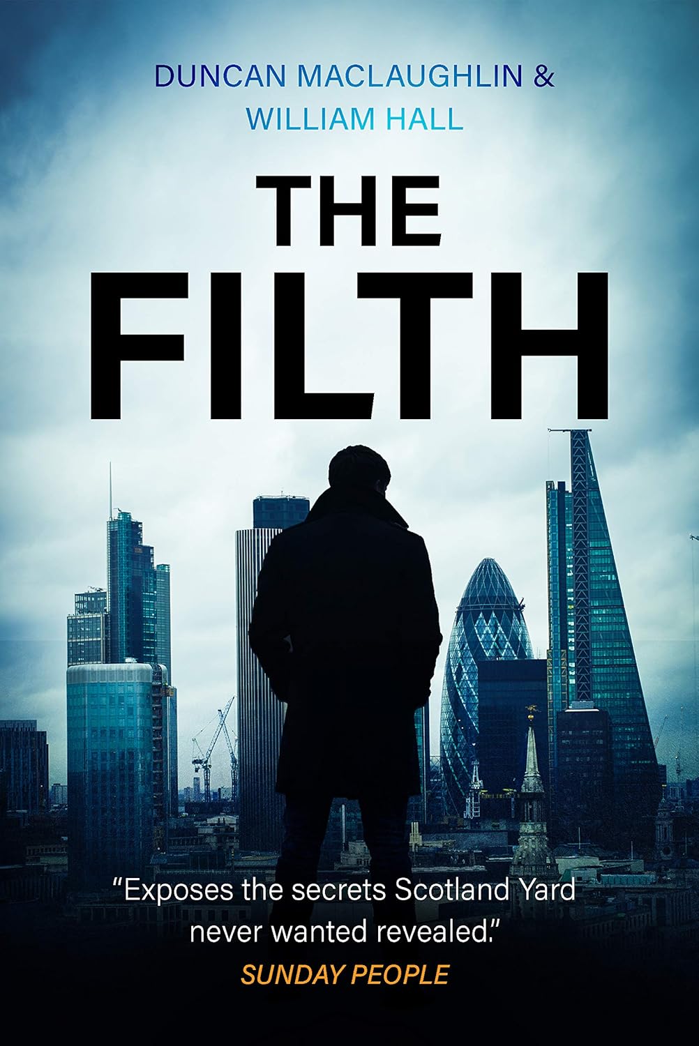 The Filth: The explosive inside story of Scotland Yard's top undercover cop audiobook cover