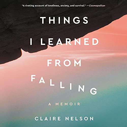 Things I Learned from Falling: A Memoir audiobook cover