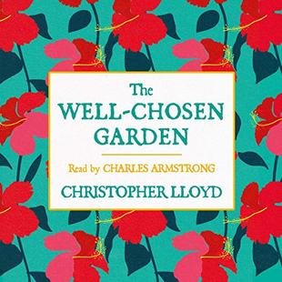 The Well-Chosen Garden audiobook cover