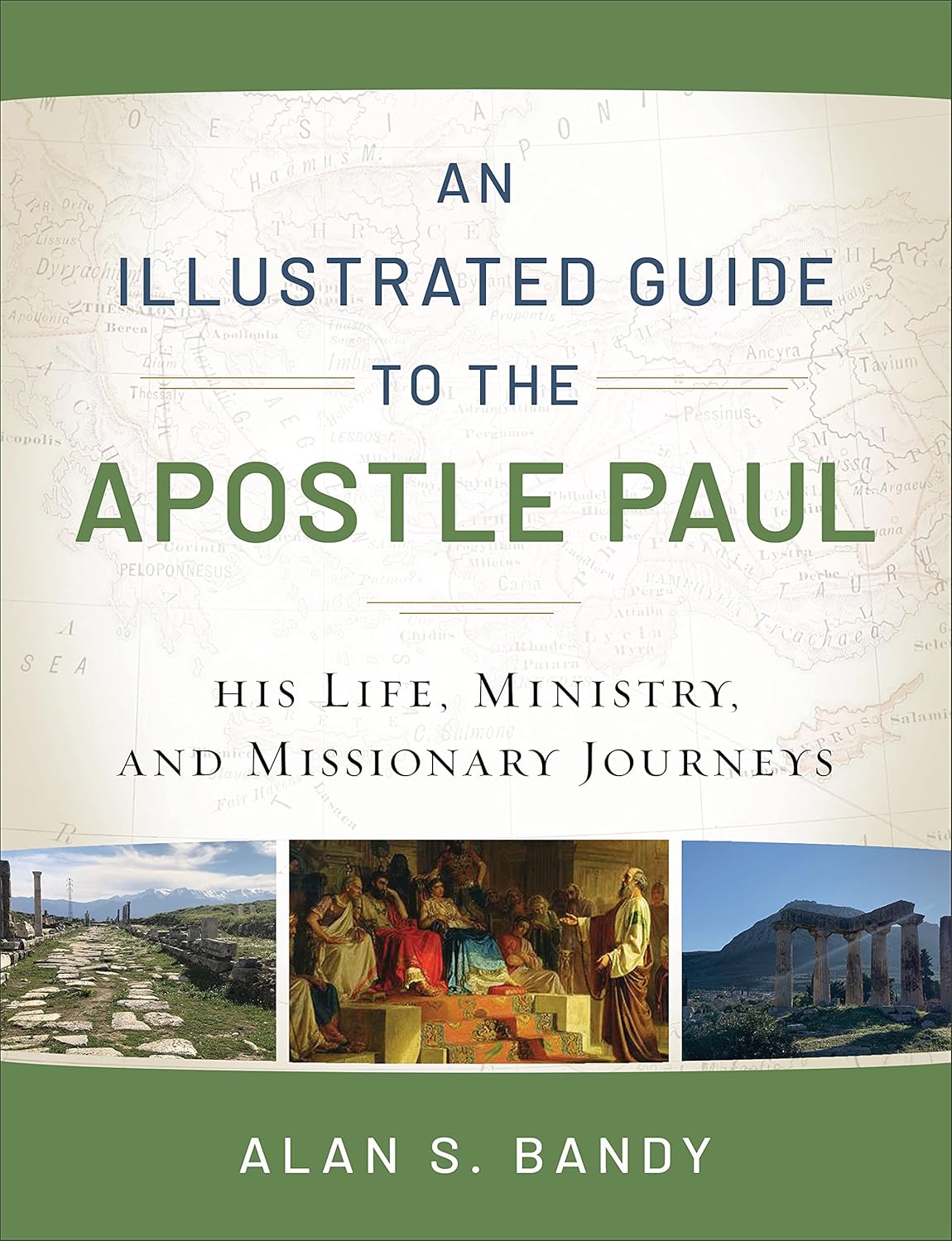 An Illustrated Guide to the Apostle Paul: His Life, Ministry, and Missionary Journeys audiobook cover