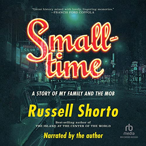 Smalltime: A Story of My Family and the Mob audiobook cover