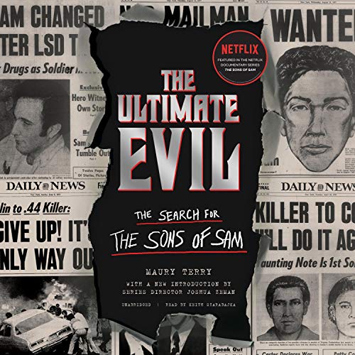 The Ultimate Evil: The Search for the Sons of Sam audiobook cover
