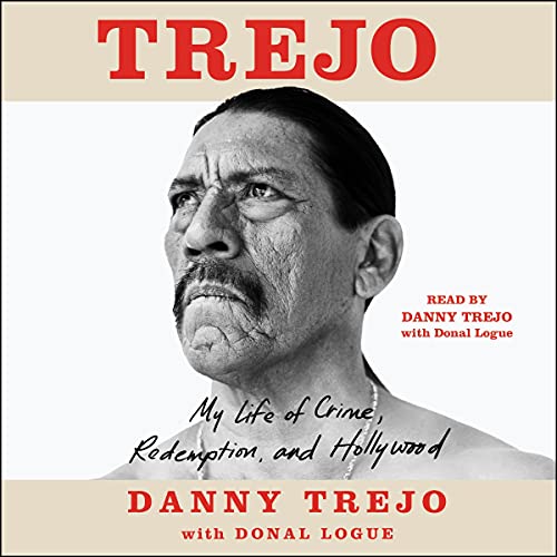 Trejo: My Life of Crime, Redemption, and Hollywood audiobook cover