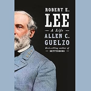 Robert E. Lee: A Life audiobook cover