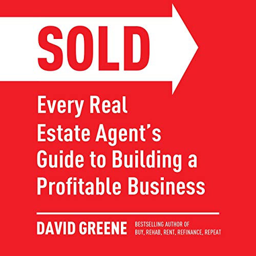 SOLD: Every Real Estate Agent's Guide to Building a Profitable Business audiobook cover