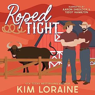 Roped Tight: A Second Chance Romance audiobook cover