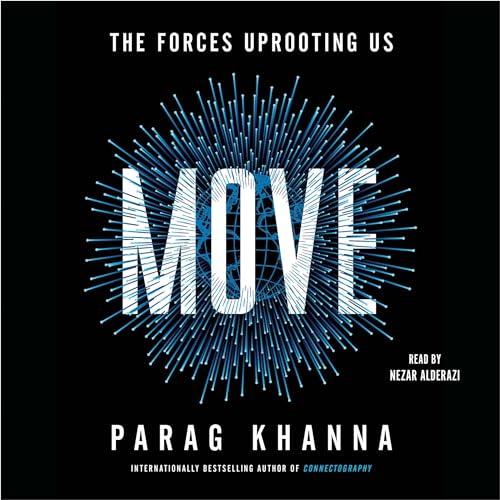 Move: Where People Are Going for a Better Future audiobook cover