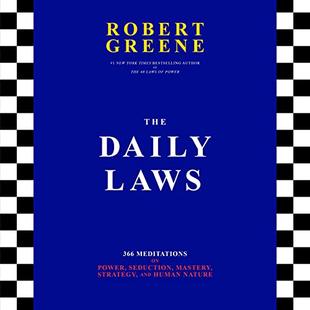 The Daily Laws: 366 Meditations on Power, Seduction, Mastery, Strategy, and Human Nature audiobook cover