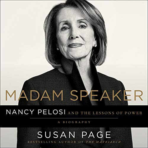 Madam Speaker: Nancy Pelosi and the Lessons of Power audiobook cover