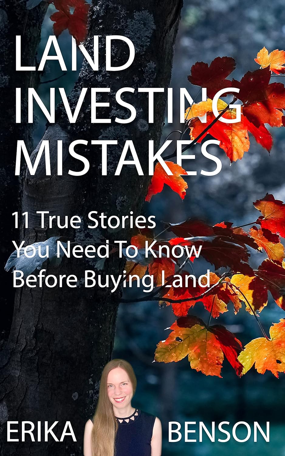 Land Investing Mistakes: 11 True Stories You Need To Know Before Buying Land audiobook cover