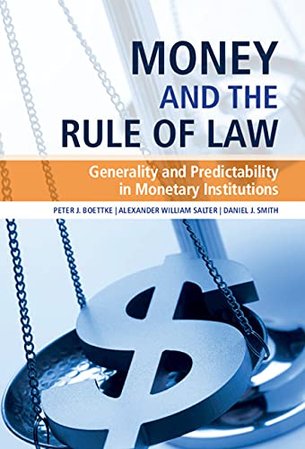 Money and the Rule of Law: Generality and Predictability in Monetary Institutions audiobook cover