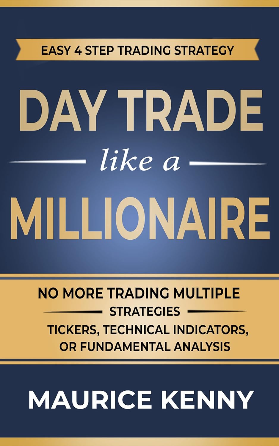 Day Trade Like A Millionaire: How to Day Trade for a Living audiobook cover