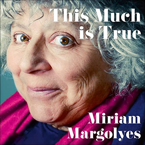 This Much is True: 'There's never been a memoir so packed with eye-popping, hilarious and candid stories' DAILY MAIL audiobook cover