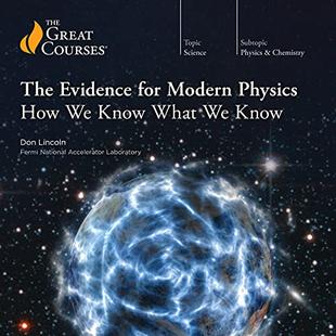 The Evidence for Modern Physics: How We Know What We Know audiobook cover