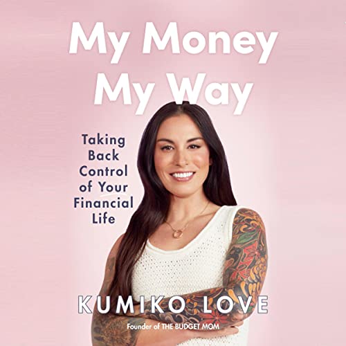 My Money My Way: Taking Back Control of Your Financial Life audiobook cover