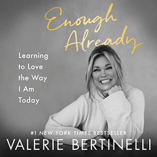Enough Already: Learning to Love the Way I Am Today audiobook cover
