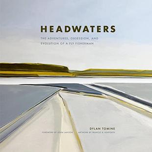 Headwaters: The Adventures, Obsession and Evolution of a Fly Fisherman (Patagonia) audiobook cover