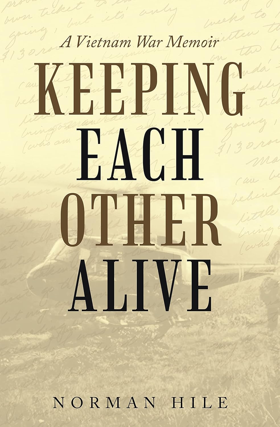 Keeping Each Other Alive: A Vietnam War Memoir audiobook cover