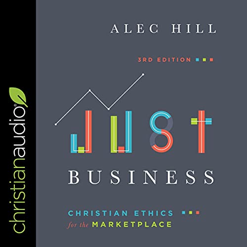 Just Business: Christian Ethics for the Marketplace audiobook cover