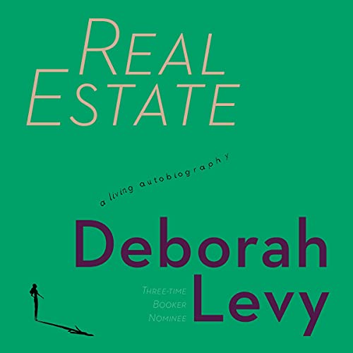 Real Estate: A Living Autobiography audiobook cover