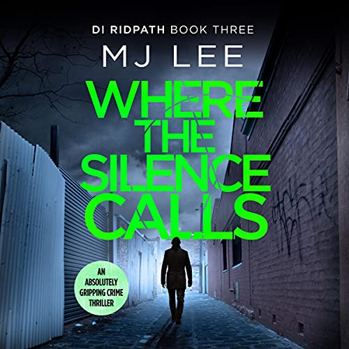 Where the Silence Calls (DI Ridpath Crime Thriller Book 3) audiobook cover
