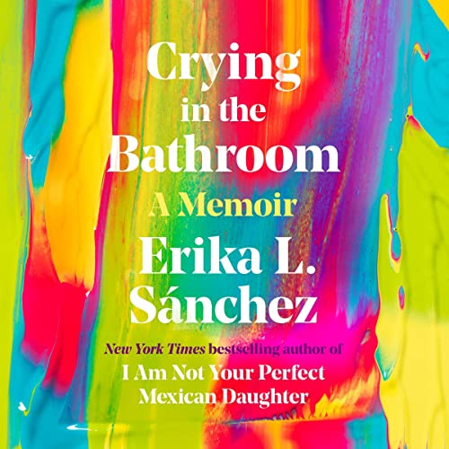 Crying in the Bathroom: A Memoir audiobook cover
