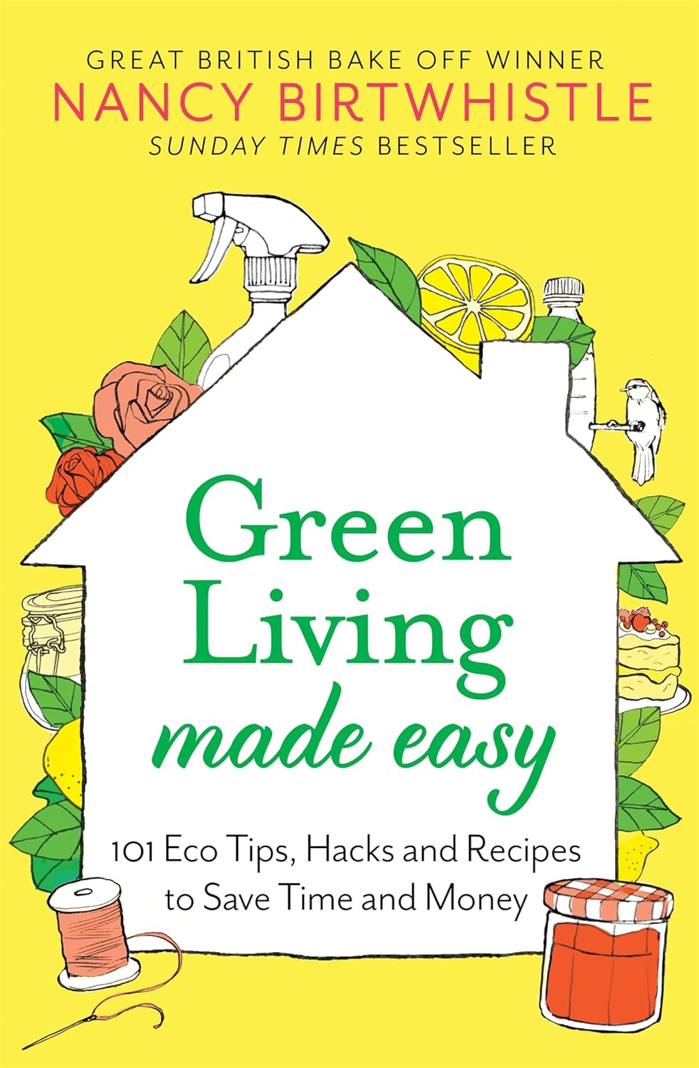 Green Living Made Easy: 101 Eco Tips, Hacks and Recipes to Save Time and Money audiobook cover