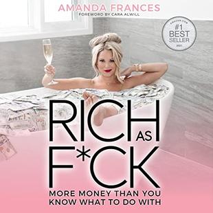 Rich as F*ck: More Money than You Know What to Do With audiobook cover