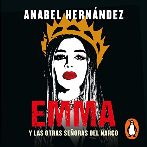 Emma y las otras se√±oras del narco (Spanish Edition) audiobook cover