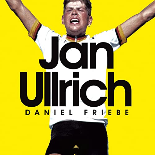 Jan Ullrich: The Best There Never Was audiobook cover