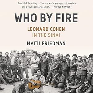 Who By Fire: Leonard Cohen in the Sinai audiobook cover