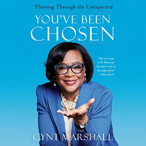 You've Been Chosen: Thriving Through the Unexpected audiobook cover