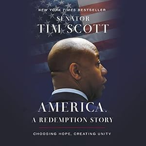 America, a Redemption Story: Choosing Hope, Creating Unity audiobook cover