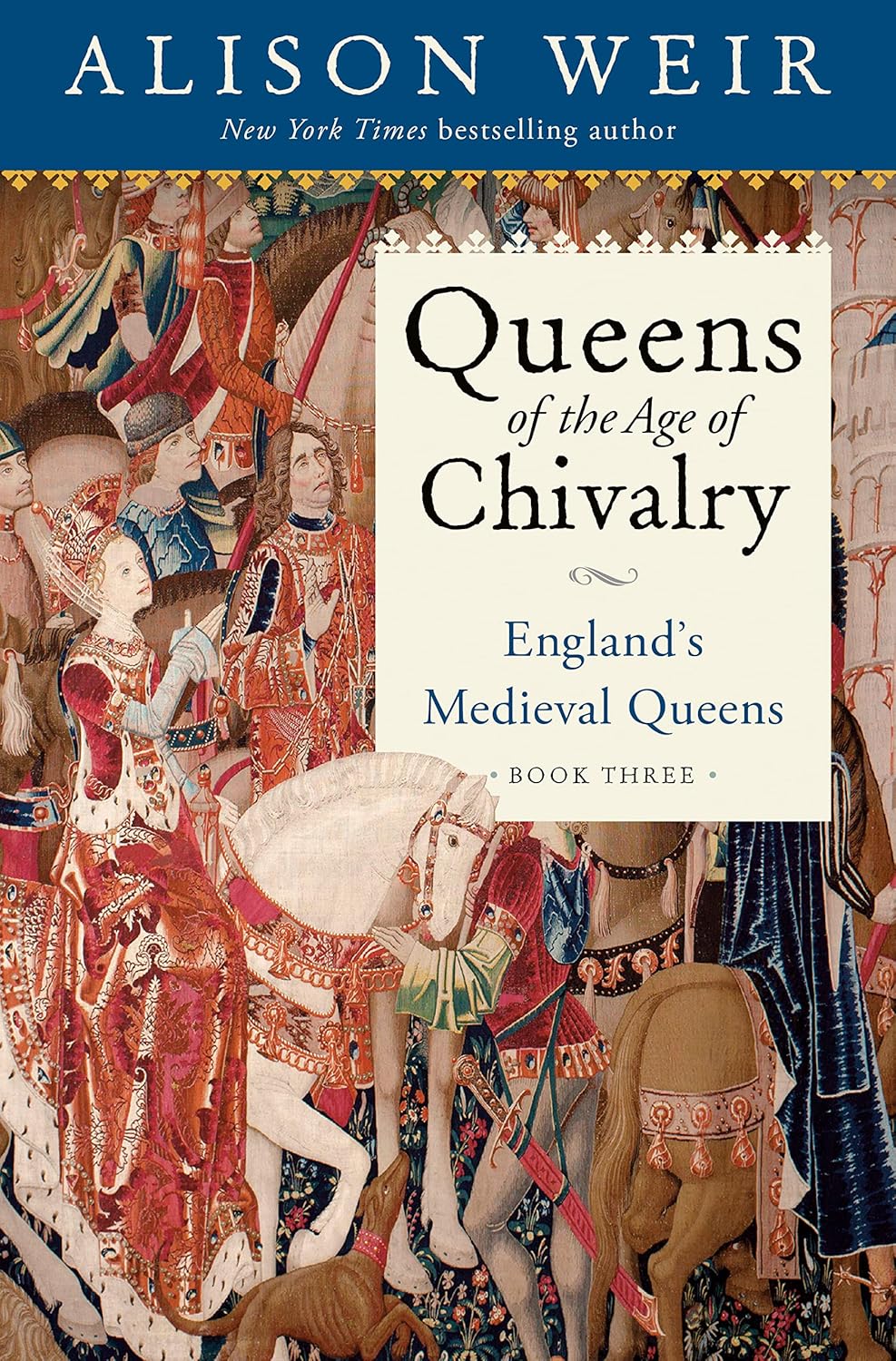 Queens of the Age of Chivalry: England's Medieval Queens, Volume Three audiobook cover
