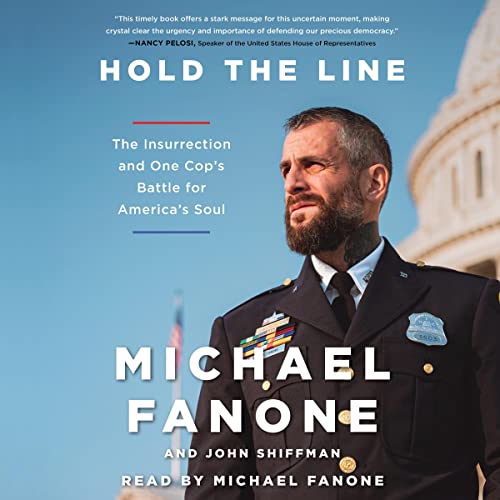Hold the Line: The Insurrection and One Cop's Battle for America's Soul audiobook cover