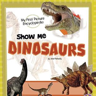 Show Me Dinosaurs: My First Picture Encyclopedia audiobook cover