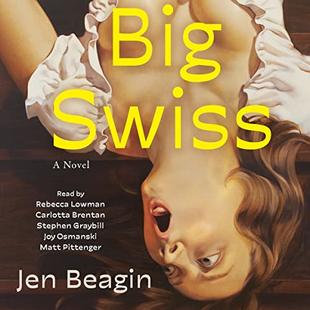 Big Swiss: A Novel audiobook cover
